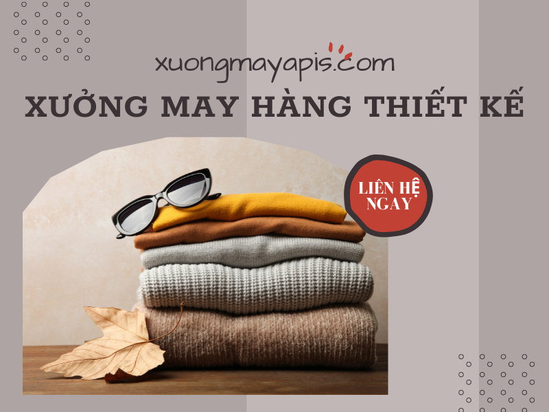 xưởng may gia công hàng thiết kế