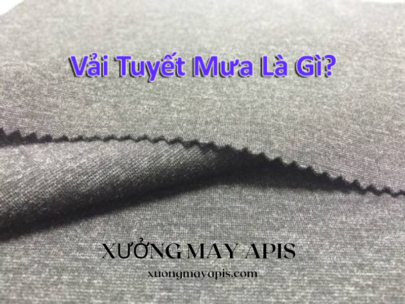 Vải tuyết mưa