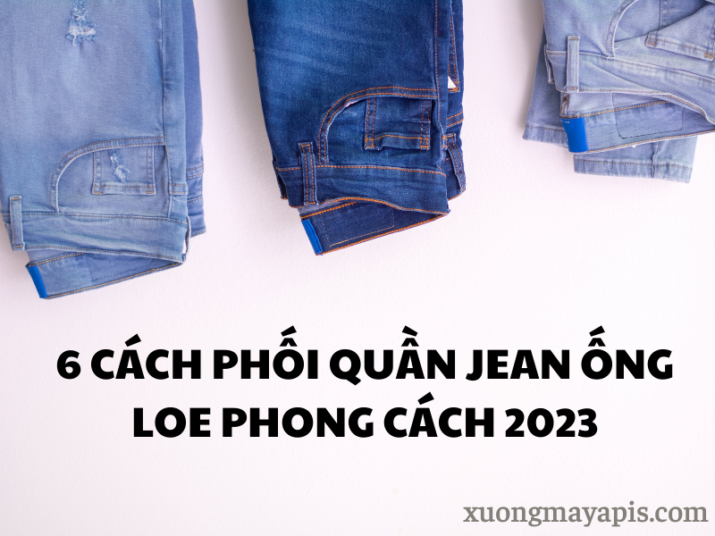 6 Cách Phối Quần Jean Ống Loe phong cách 2023