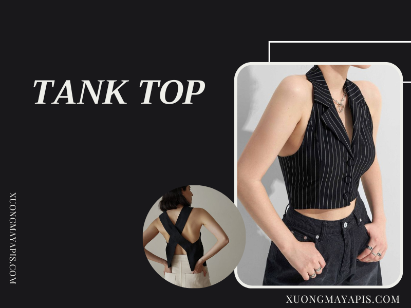 Những điều bạn cần biết về áo tank top - items hot nhất hè này